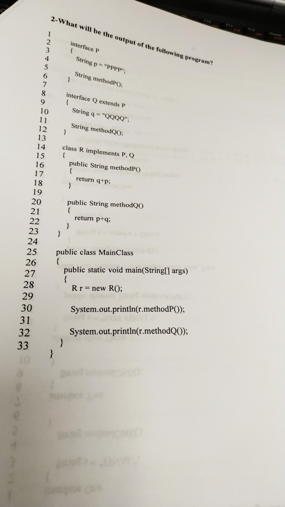  2-What will be the output of the following program? interface p