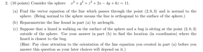  2. (10 points) Consider the sphere + y2 + x2 +