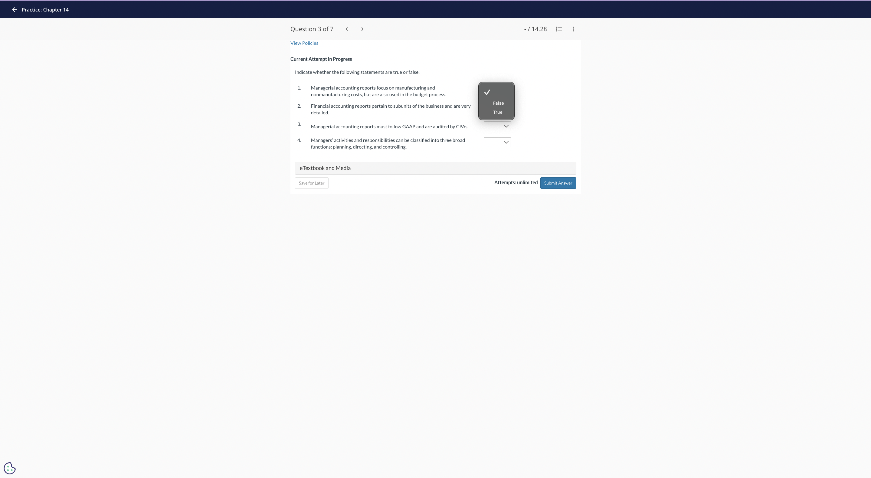 Current Attempt in Progress Indicate whether the following statements are true