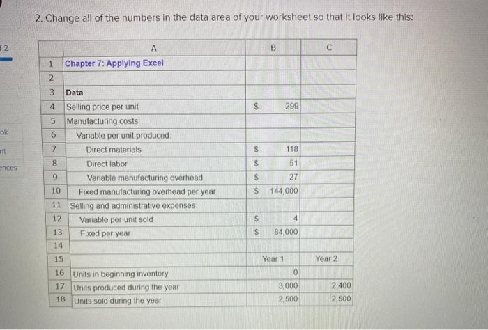 in beginning inventory 7 Units produced during the year 8 Units sold