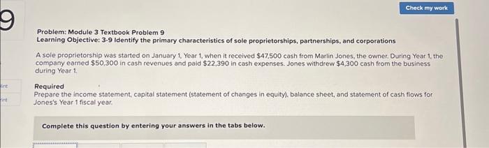 9 Problem: Module 3 Textbook Problem 9 Learning Objective: 39 Identify the