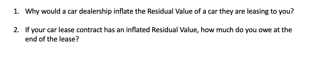Please answer parts 1 and 2 1. Why would a car dealership