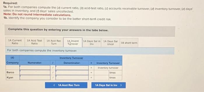 consider to be the better short-term credit risk. Complete this question by