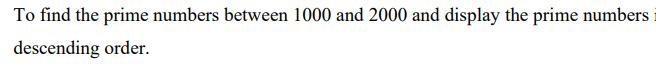use python To find the prime numbers between 1000 and 2000 and