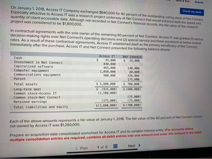  Submit Check my work On January 1, 2018, Access IT Company