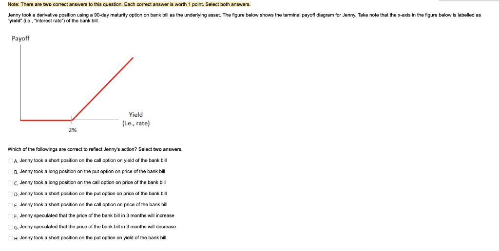 Note: There are two correct answers to this question. Each correct