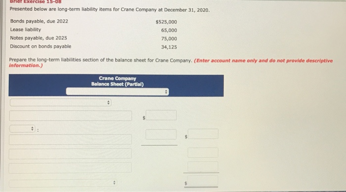 Presented below are long-term liability items for Crane Company at December