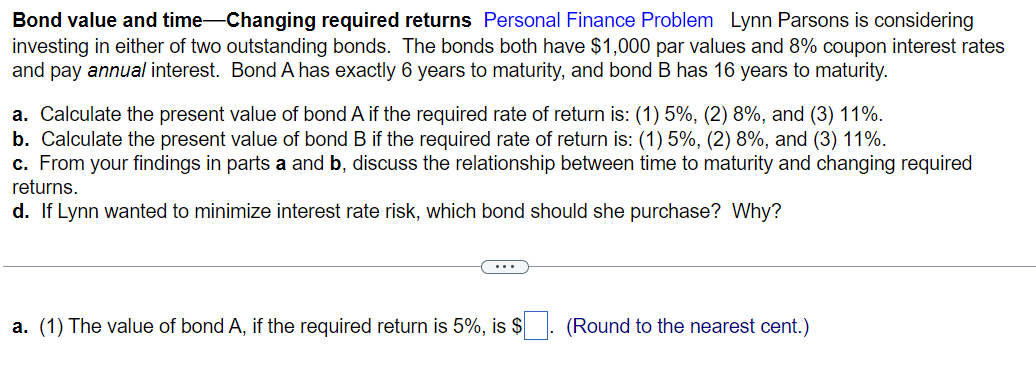  Bond value and timehanging required returns Personal Finance Problem Lynn Parsons