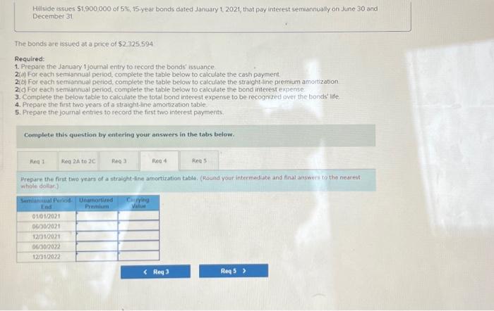 and December 31 The bonds are issued at a price or $2325.594