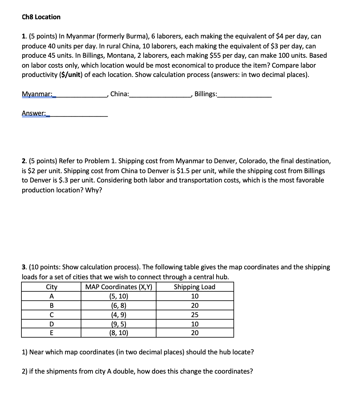  1. ( 5 points) In Myanmar (formerly Burma), 6 laborers, each