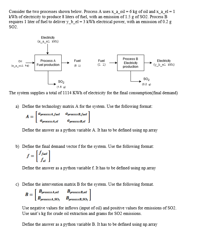 All answers and responses must be written in python code, please