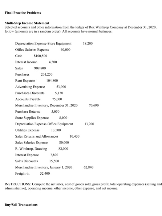 i need help help with the multi-step income statement Final Practice Problems