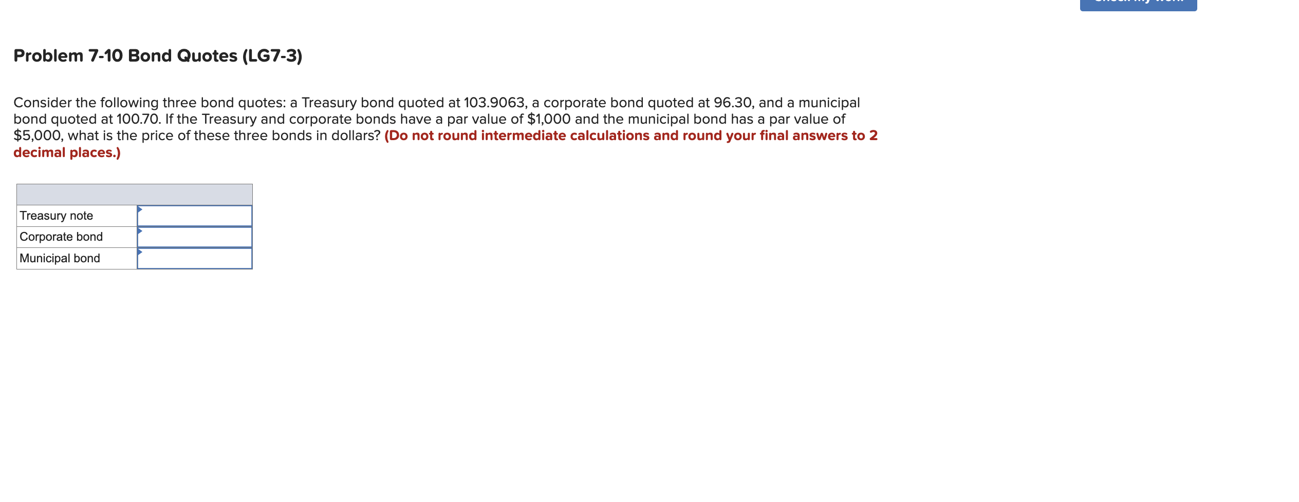  Problem 7-10 Bond Quotes (LG7-3) Consider the following three bond quotes: