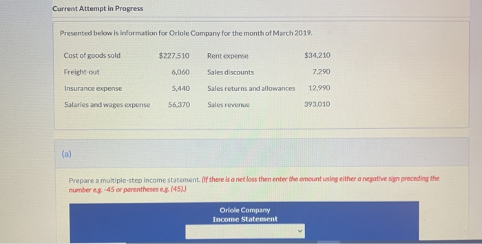  Current Attempt in Progress Presented below is information for Oriole Company