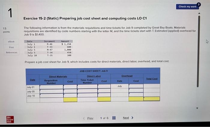  Exercise 15-2 (Static) Preparing job cost sheet and computing costs LO