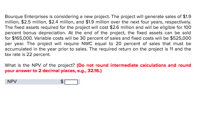  Please show steps in excel for practice Bourque Enterprises is considering