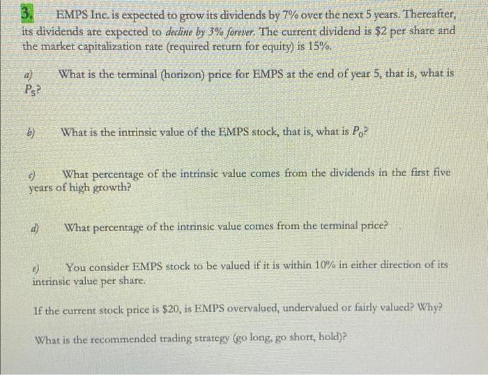Security Analysis question help! 3. EMPS Inc, is expected to grow its