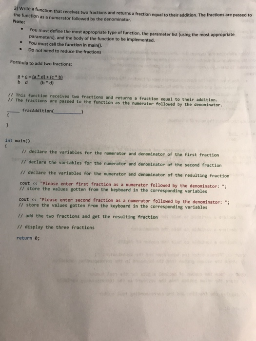  2) Write a function that receives two fractions and returns a