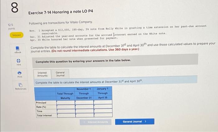  8 Exercise 7-14 Honoring a note LO P4 12.5 points Spord