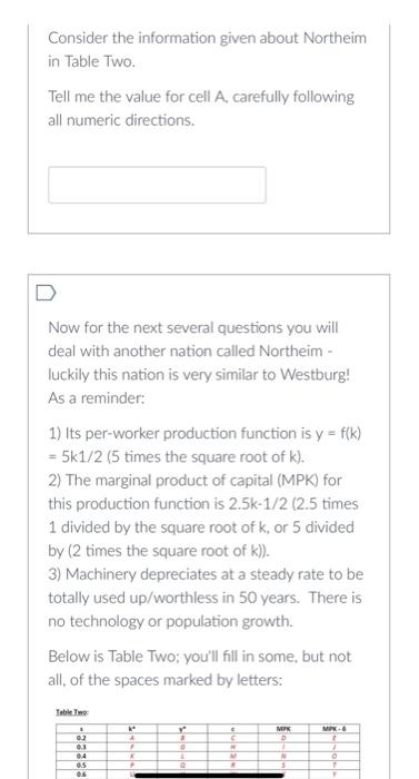 please help Consider the information given about Northeim in Table Two. Tell
