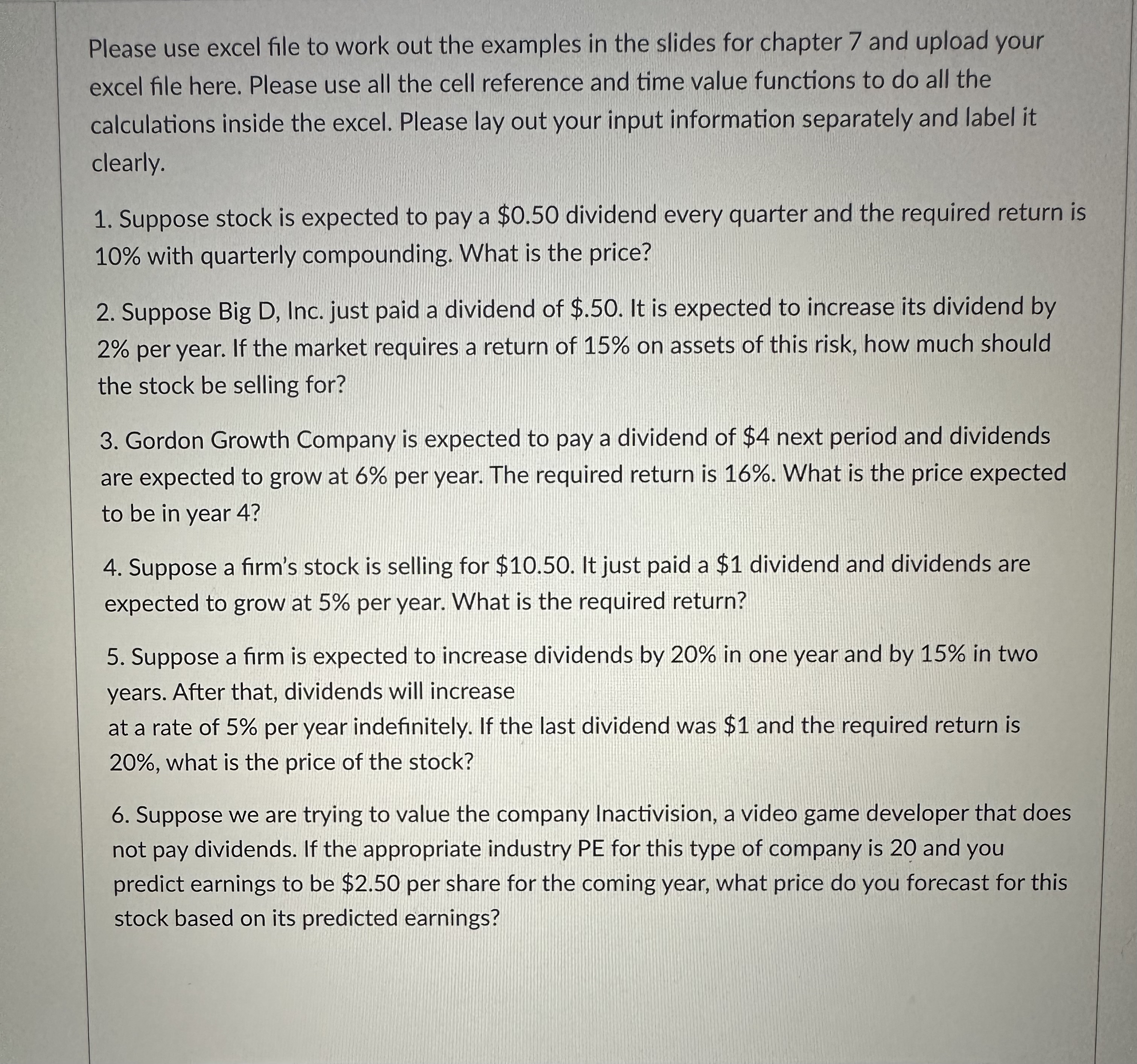 Please use excel file to work out the examples. 1. Suppose