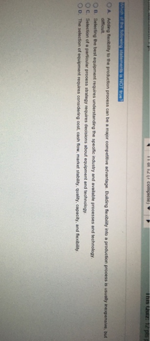  Adding flexibility to the production process can be a major competitive