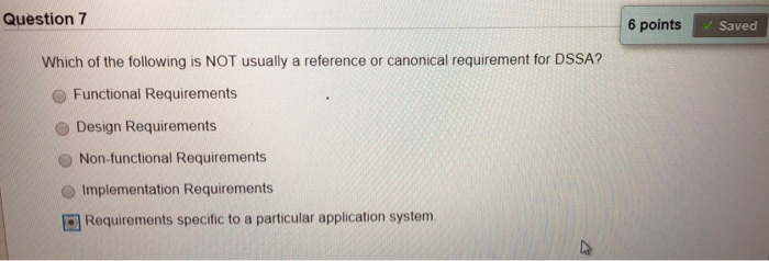  Wich one is correct? Question 7 6 points Saved Which of