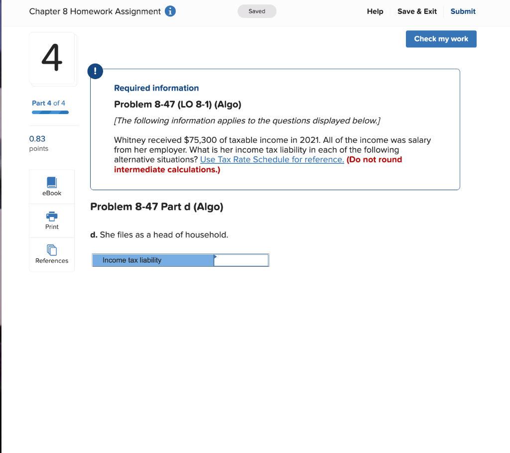 0.83 points Whitney received $75,300 of taxable income in 2021. All of