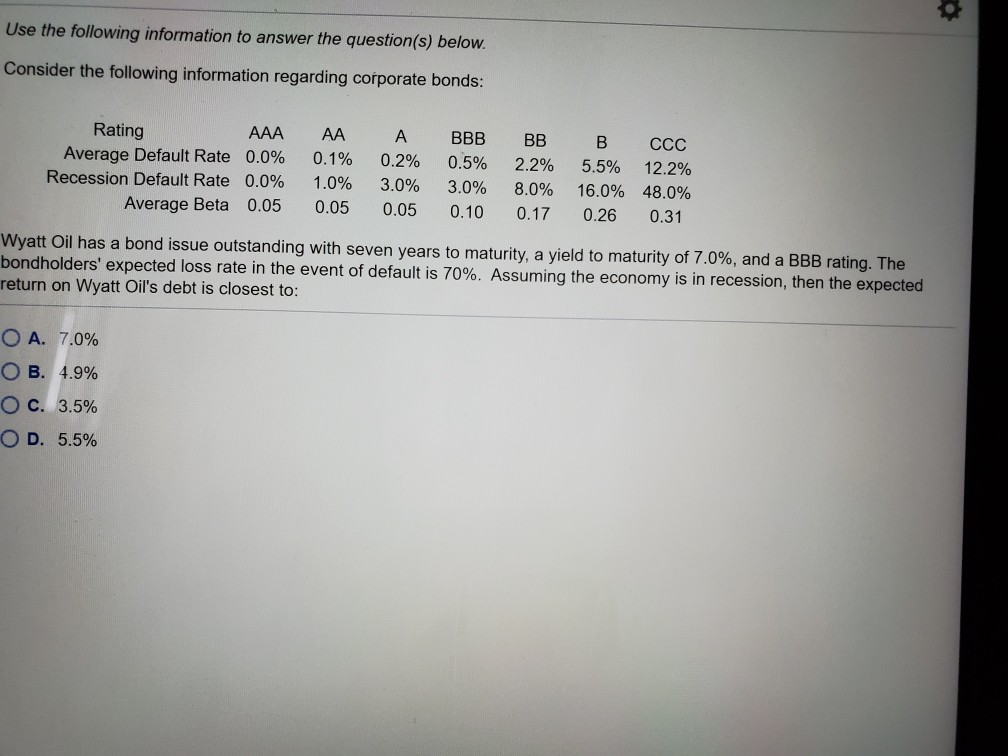  Use the following information to answer the question(s) below. Consider the