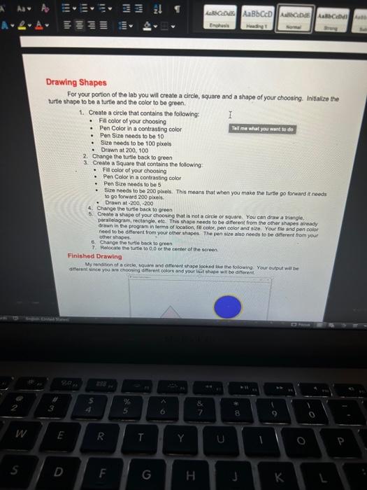 graphics you need to import the turte fibrary. From there you can