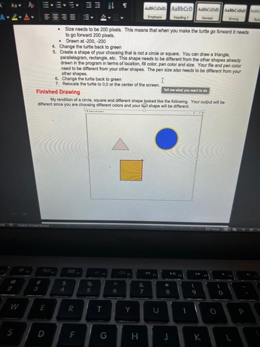 make the turtle move on your screen. If you have not done