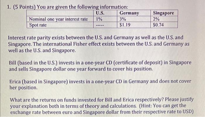 need the step by step process and answer. 1. (5 Points)