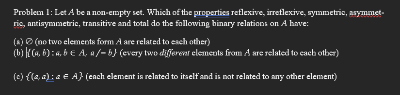solve and explain why Problem 1: Let A be a non-empty
