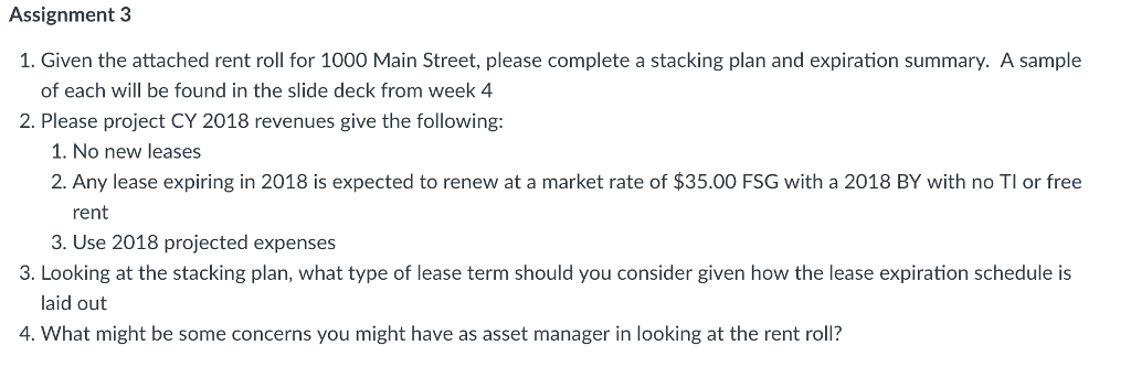  Assignment 3 1. Given the attached rent roll for 1000 Main