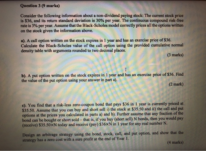  Question 3 (9 marks) Consider the following information about a non-dividend