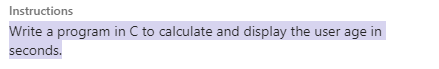  Instructions Write a program in C to calculate and display the