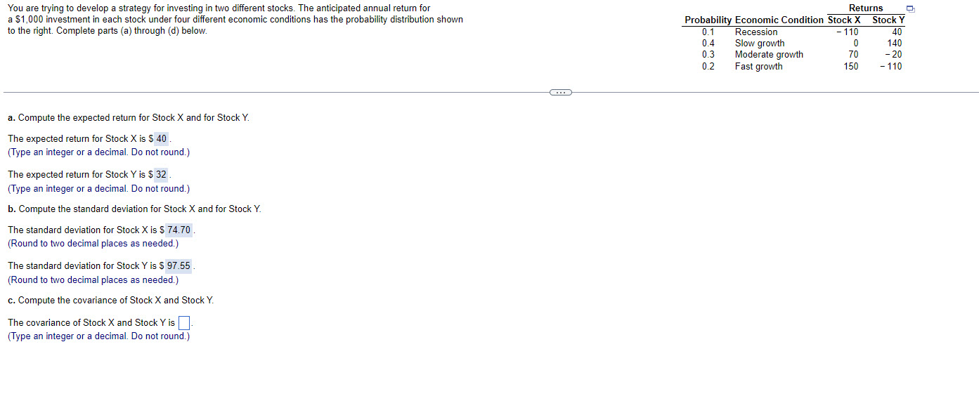  You are trying to develop a strategy for investing in two