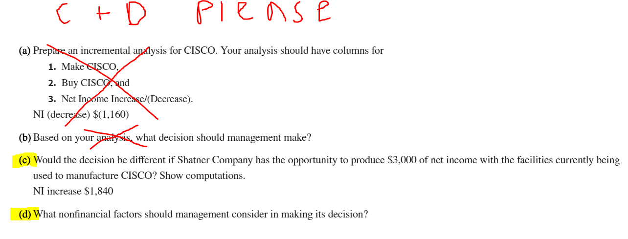 cost, and identify nonfinancial factors. (LO 3), E The management of Shatner