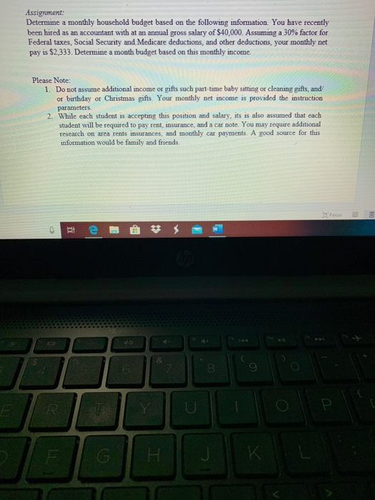  assignment No.7 Assignment: Determine a monthly household budget based on the