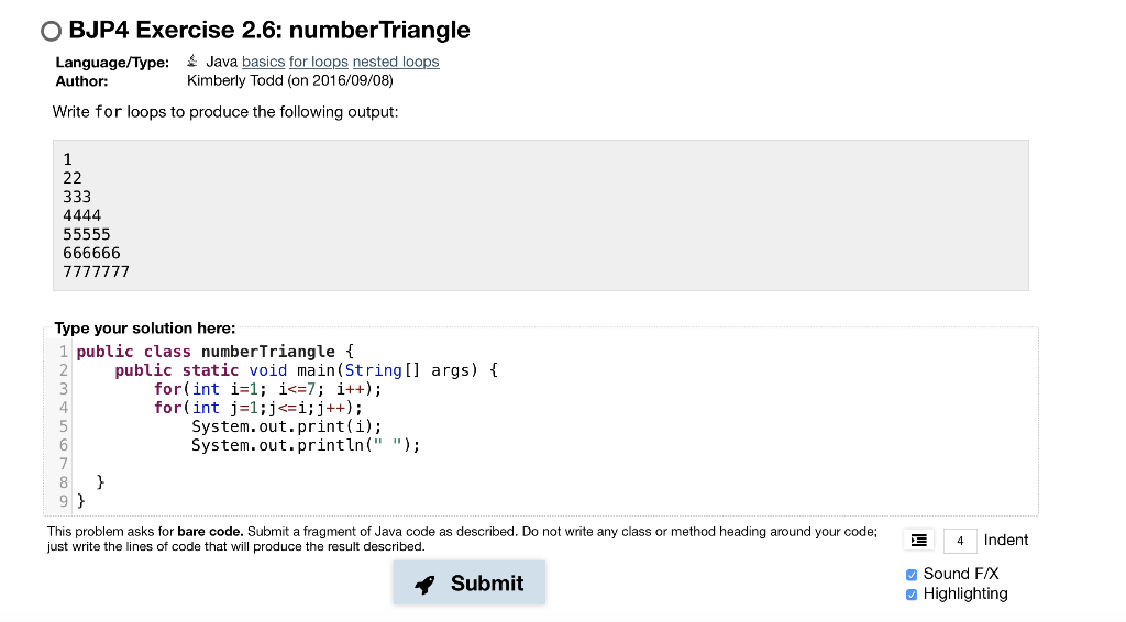 OBJP4 Exercise 2.6: number Triangle Language/Type: Java basics for loops nested