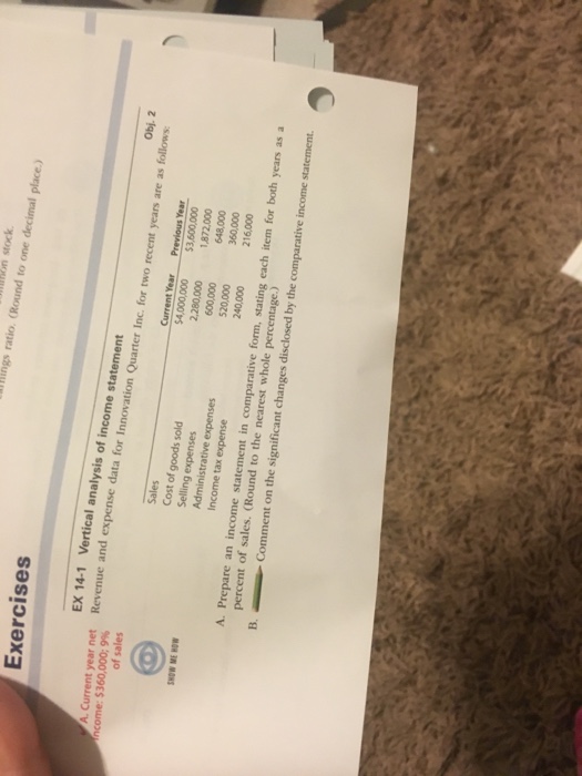  lings ratio. (Round to one decimal place.) Exercises Obj. 2 A.