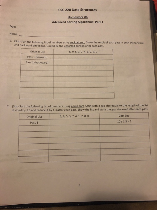  CSC 220 Data Structures Homework #6 Advanced Sorting Algorithms: Part 1