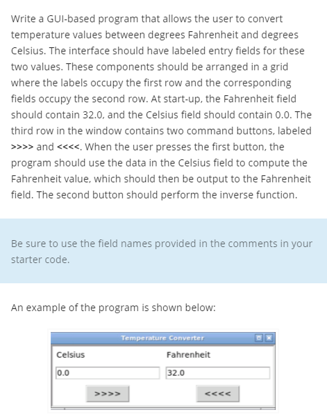 Write in Python! Write a GUI-based program that allows the user to