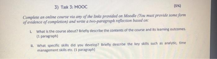 https://alison.com/course/finance-and-education-in-entrepreneurship 3) Task 3: MOOC (5%) Complete an online course via any