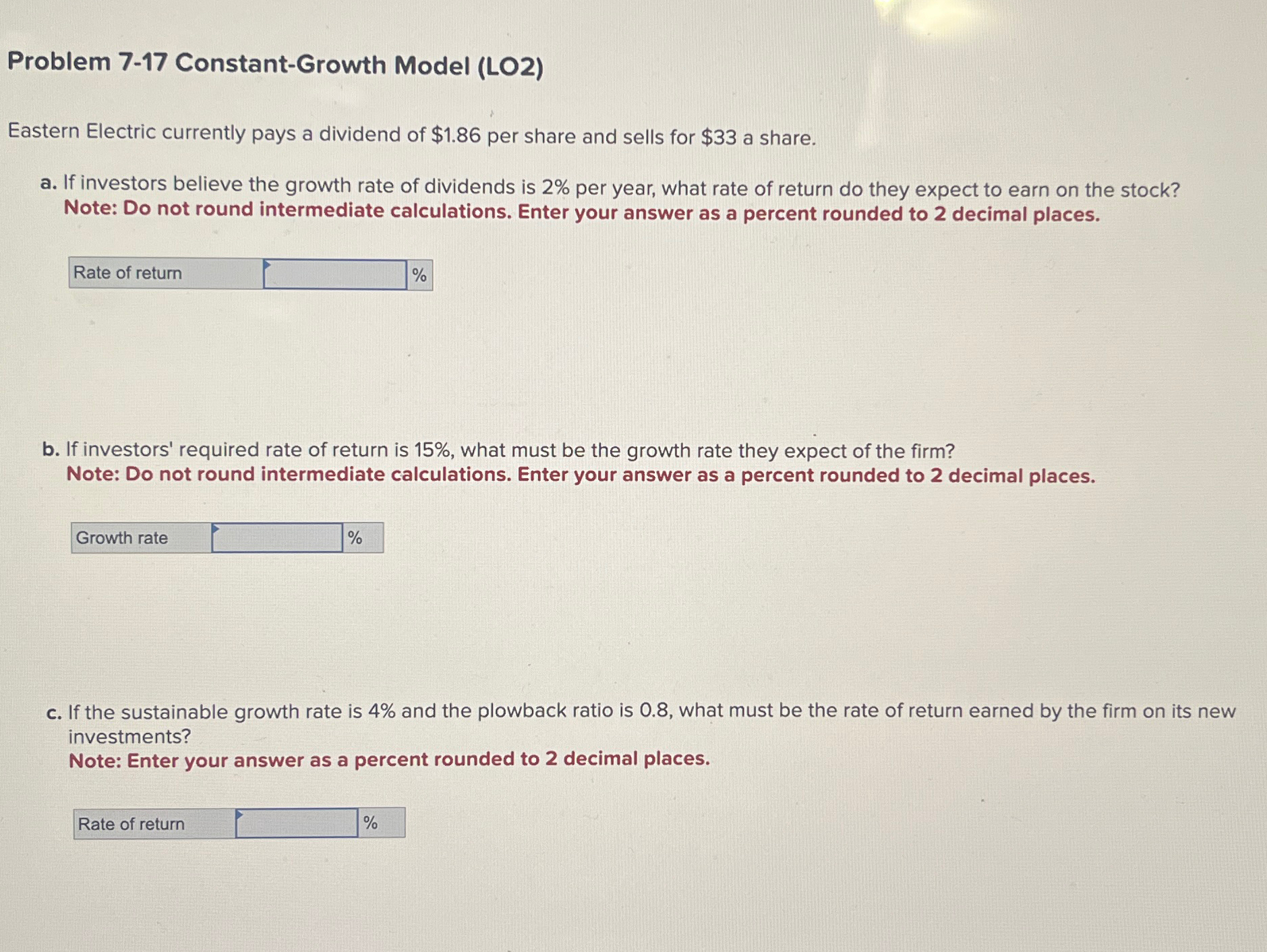  Problem 7-17 Constant-Growth Model (LO2) Eastern Electric currently pays a dividend