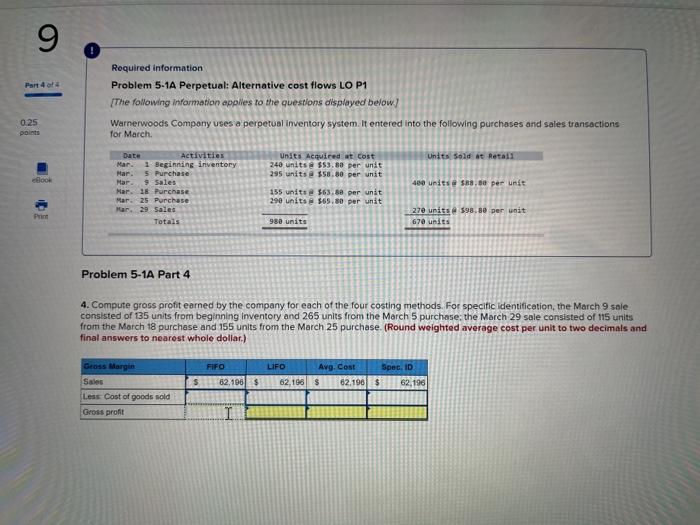  9 Part 4 Required information Problem 5-1A Perpetual: Alternative cost flows