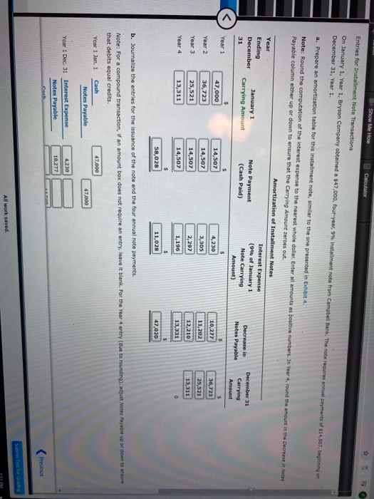  is this correct? Show Me HOW Entries for Installment Note Transactions