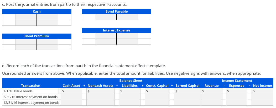inputs explicitly shown) and all work- thank you! Reporting Financial Statement Effects
