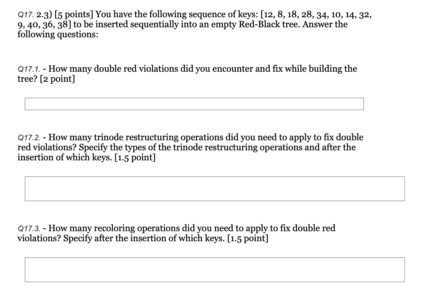  Q17.2.3)[5 points] You have the following sequence of keys: , 9,40,36,38