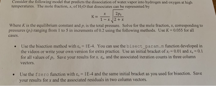 Answer in matlab code and use section bisect_param.m function. Please use